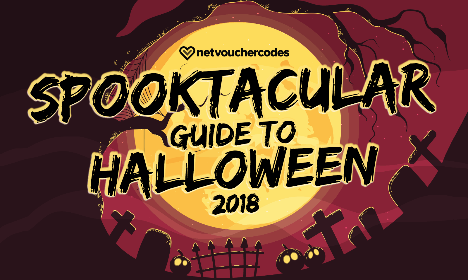 Spooktacular Guide to Halloween 2018